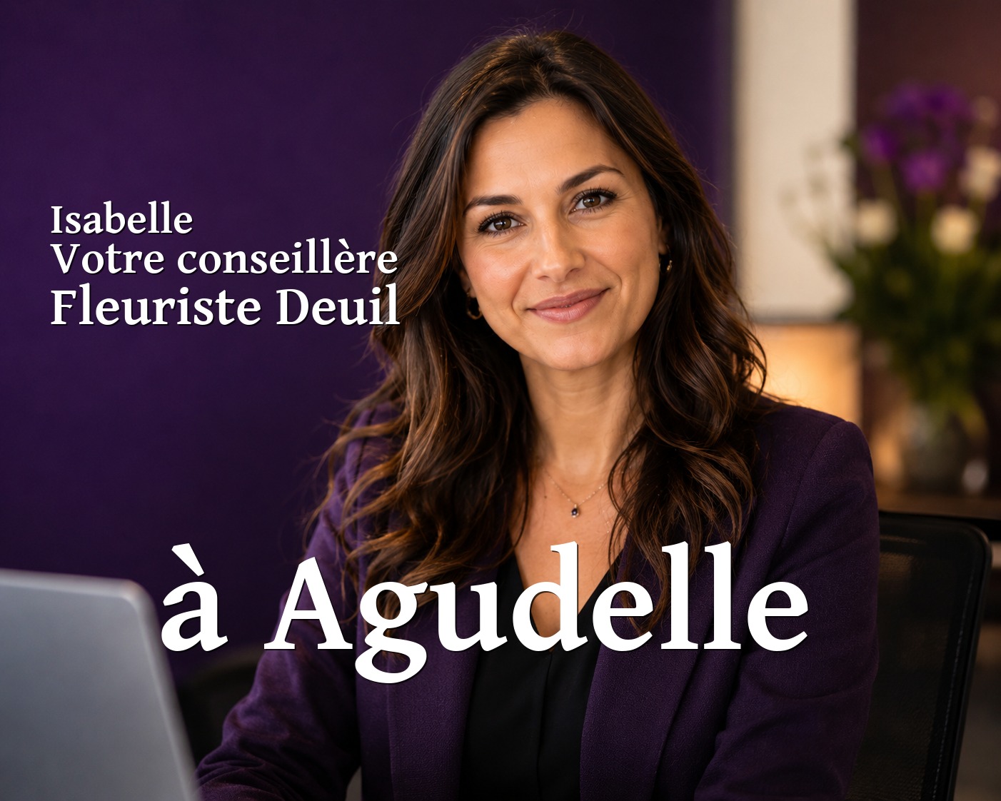 Isabelle, votre conseillère Fleuriste Deuil à Agudelle
