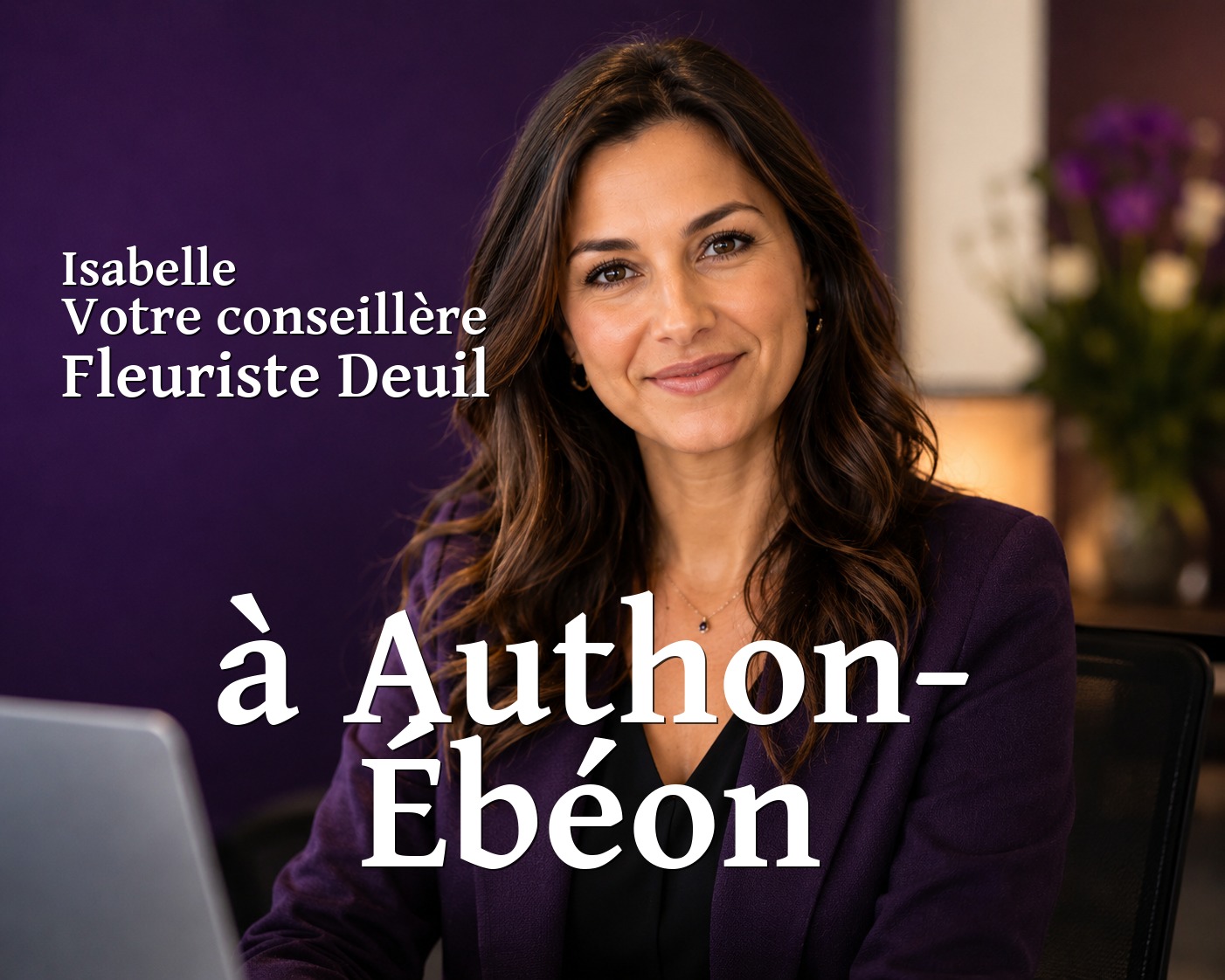 Isabelle, votre conseillère Fleuriste Deuil à Authon-Ébéon