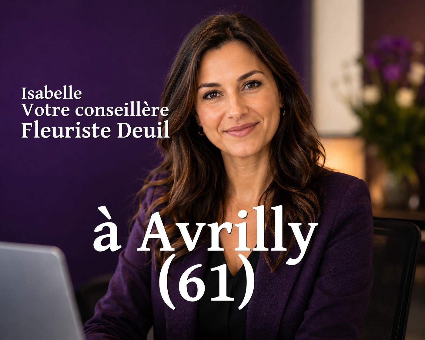 Isabelle, votre conseillère Fleuriste Deuil à Avrilly (61)