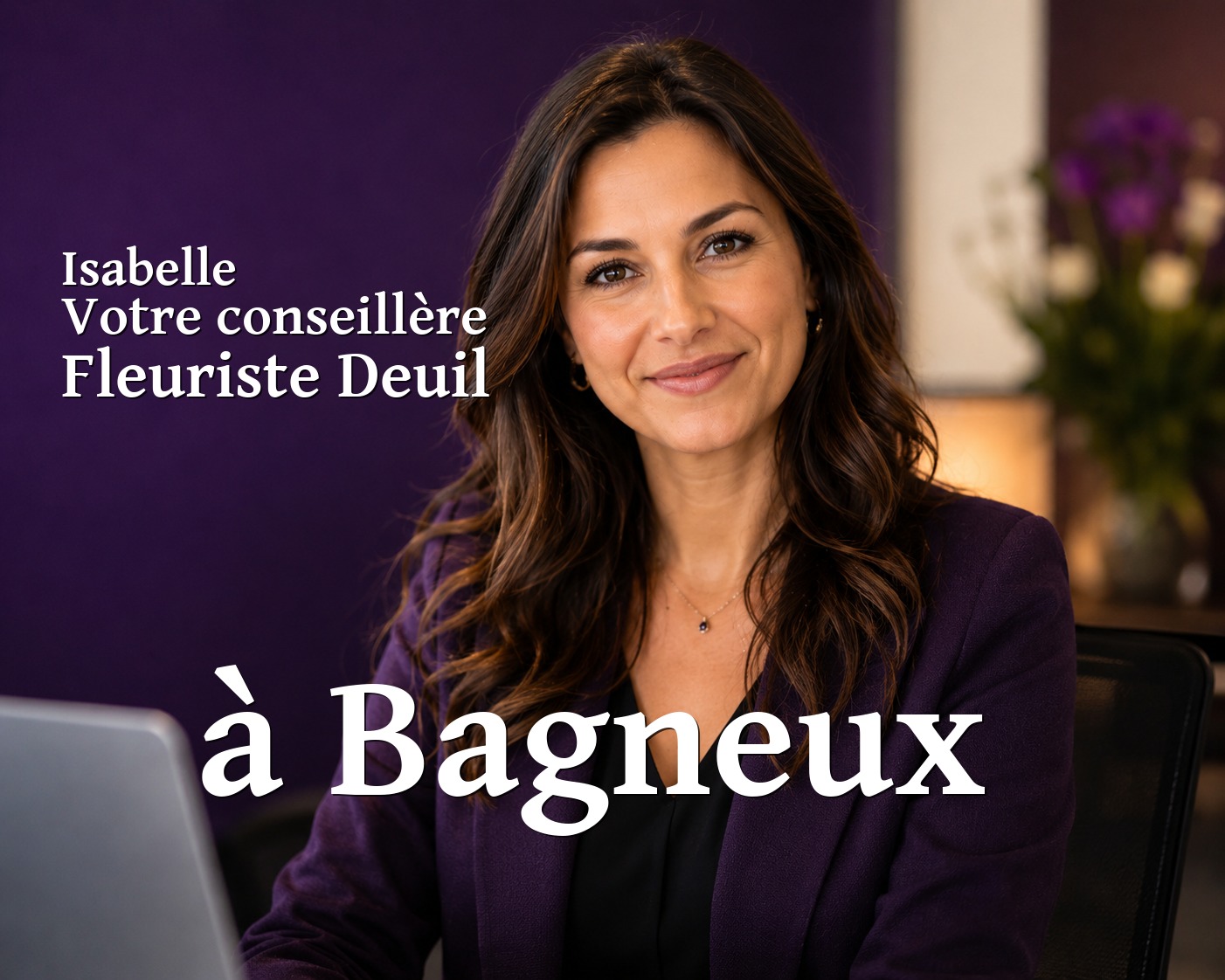 Isabelle, votre conseillère Fleuriste Deuil à Bagneux