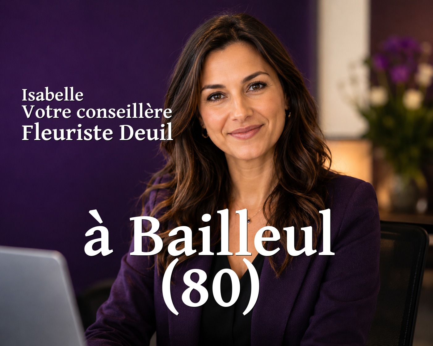 Isabelle, votre conseillère Fleuriste Deuil à Bailleul (80)