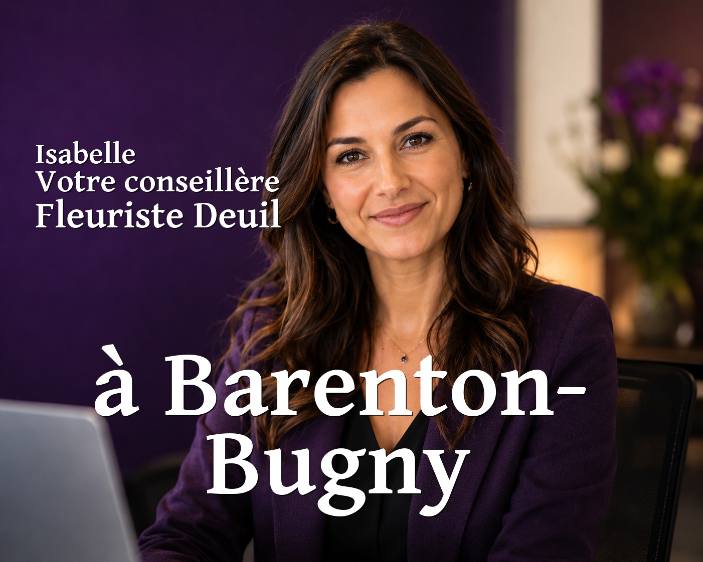 Isabelle, votre conseillère Fleuriste Deuil à Barenton-Bugny