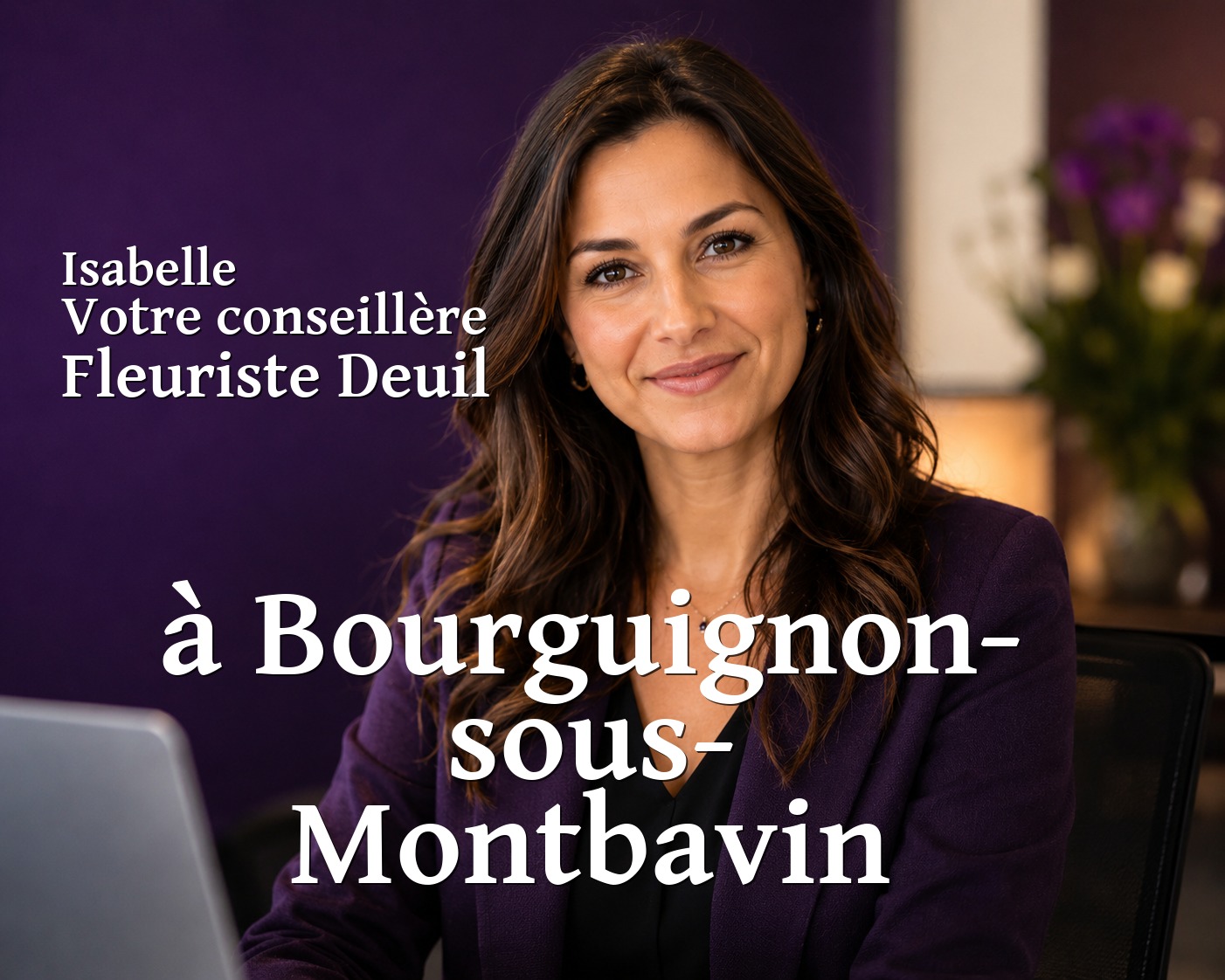 Isabelle, votre conseillère Fleuriste Deuil à Bourguignon-sous-Montbavin