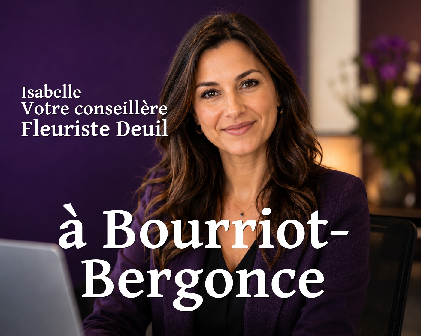 Isabelle, votre conseillère Fleuriste Deuil à Bourriot-Bergonce