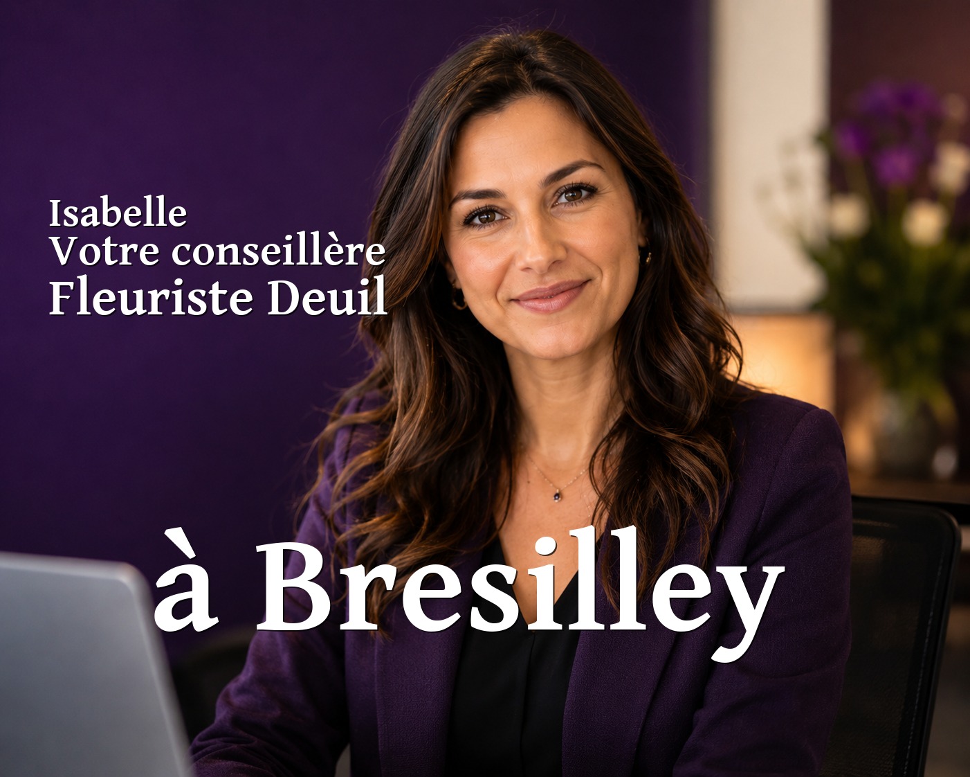 Isabelle, votre conseillère Fleuriste Deuil à Bresilley