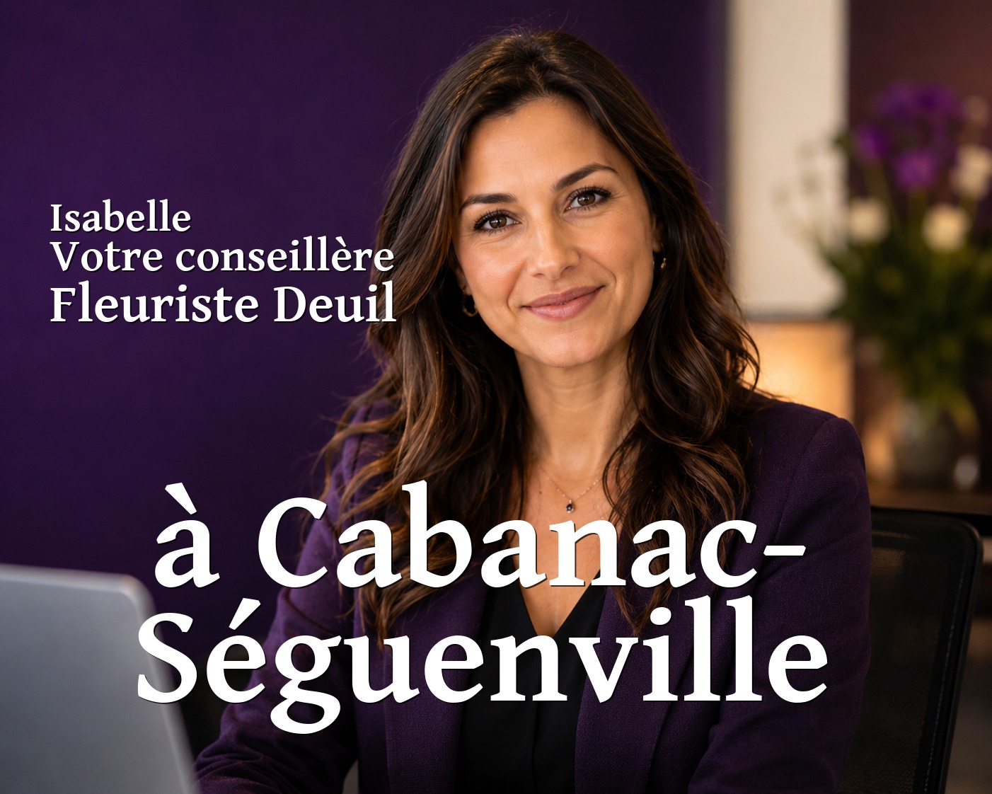 Isabelle, votre conseillère Fleuriste Deuil à Cabanac-Séguenville