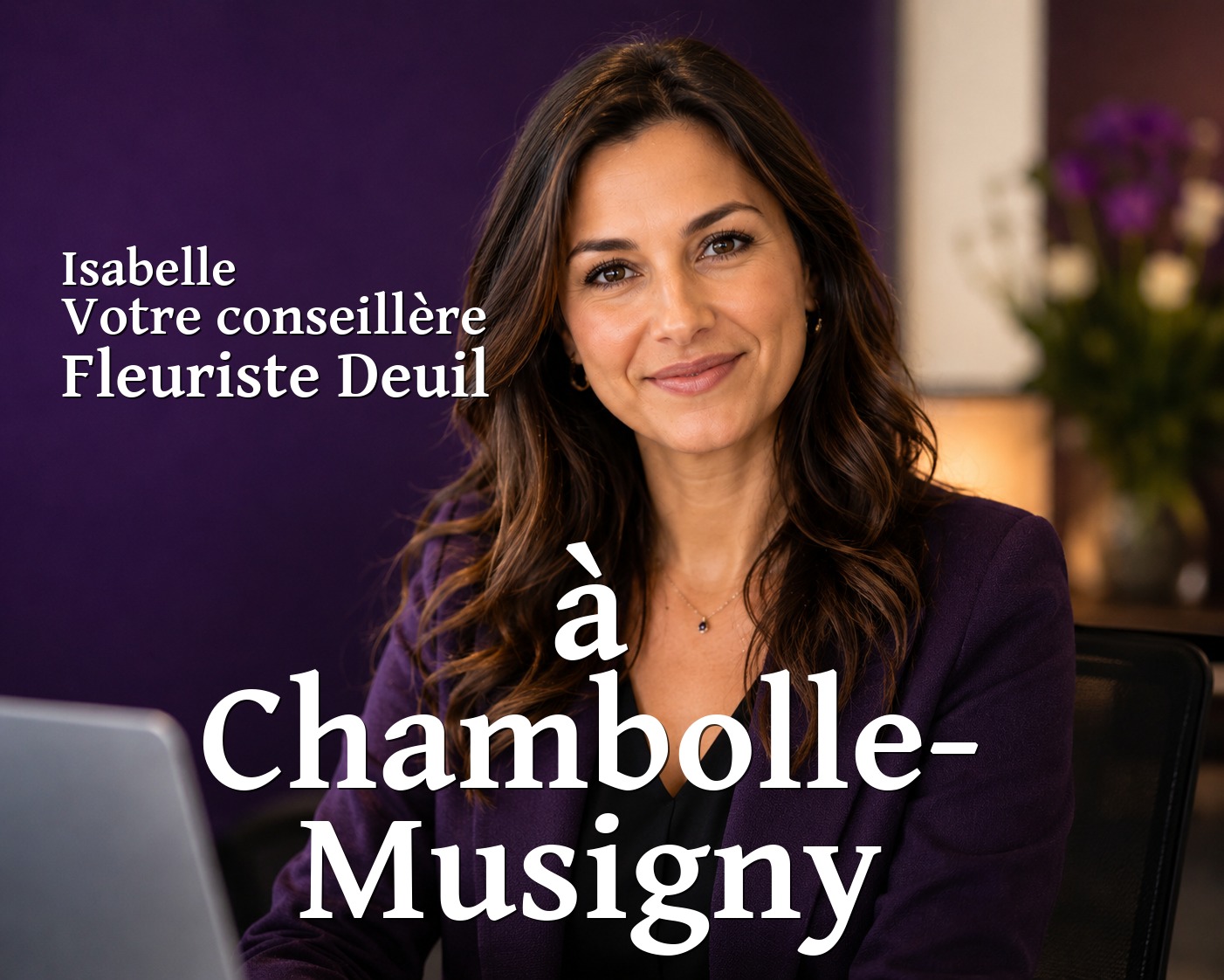 Isabelle, votre conseillère Fleuriste Deuil à Chambolle-Musigny