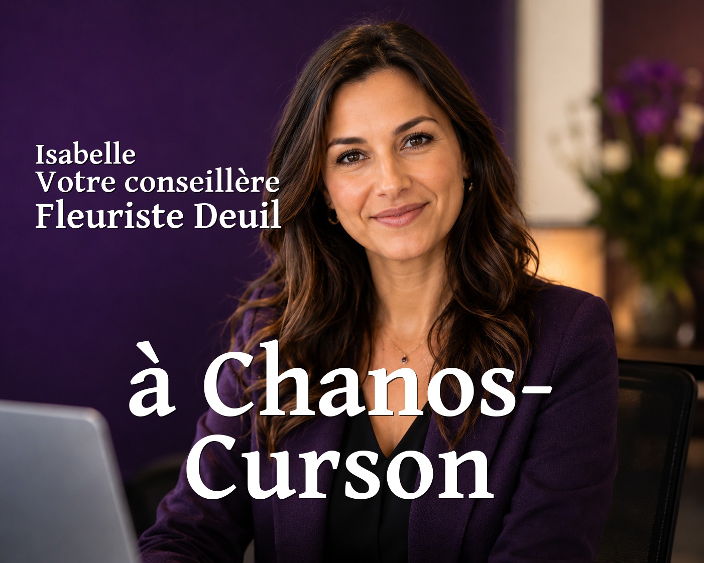 Isabelle, votre conseillère Fleuriste Deuil à Chanos-Curson