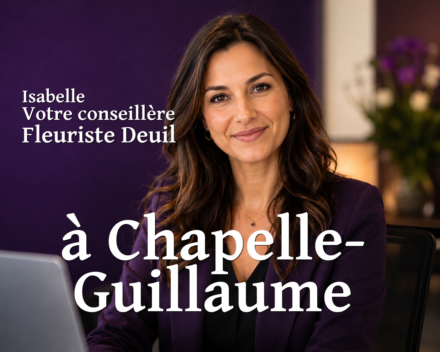 Isabelle, votre conseillère Fleuriste Deuil à Chapelle-Guillaume