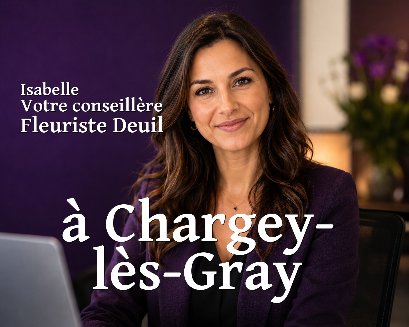 Isabelle, votre conseillère Fleuriste Deuil à Chargey-lès-Gray