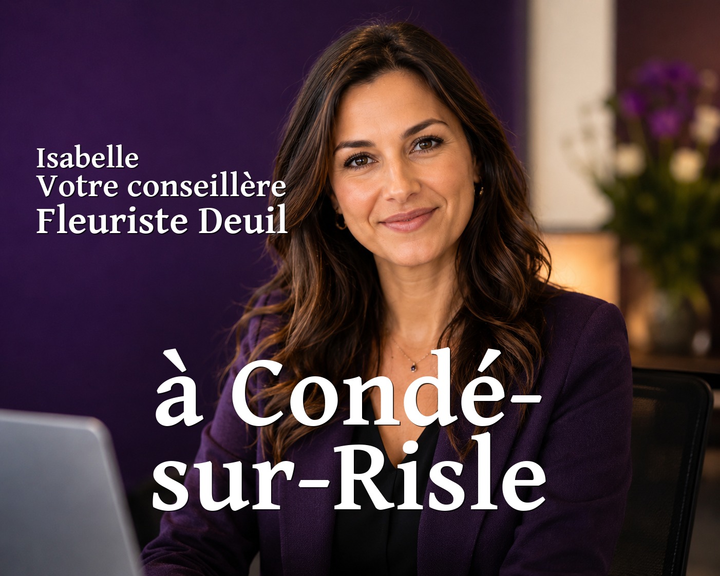 Isabelle, votre conseillère Fleuriste Deuil à Condé-sur-Risle