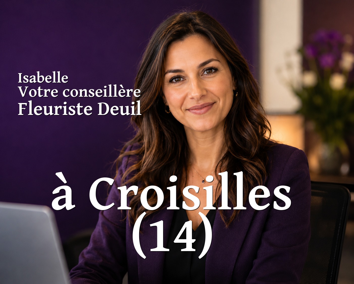 Isabelle, votre conseillère Fleuriste Deuil à Croisilles (14)