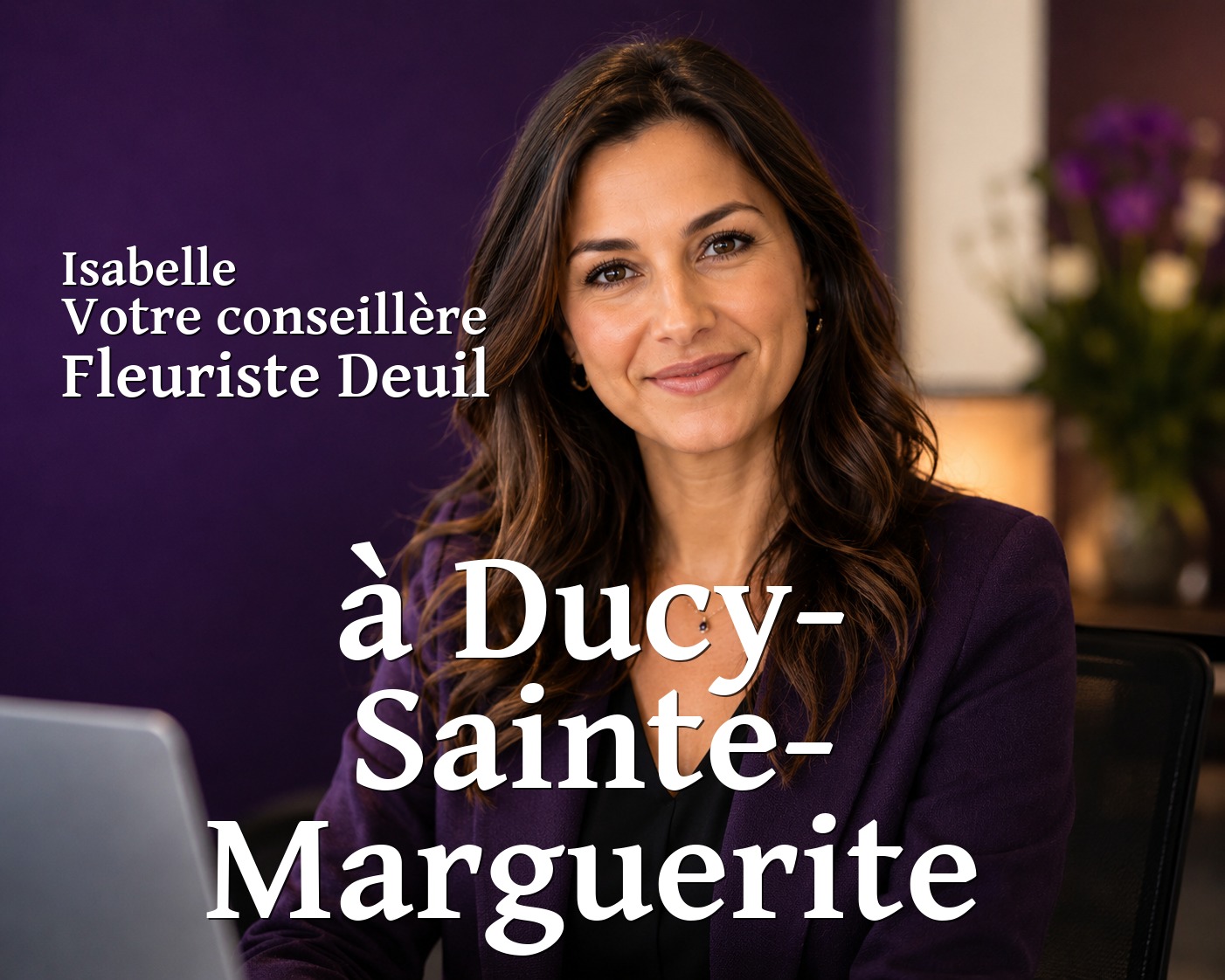 Isabelle, votre conseillère Fleuriste Deuil à Ducy-Sainte-Marguerite