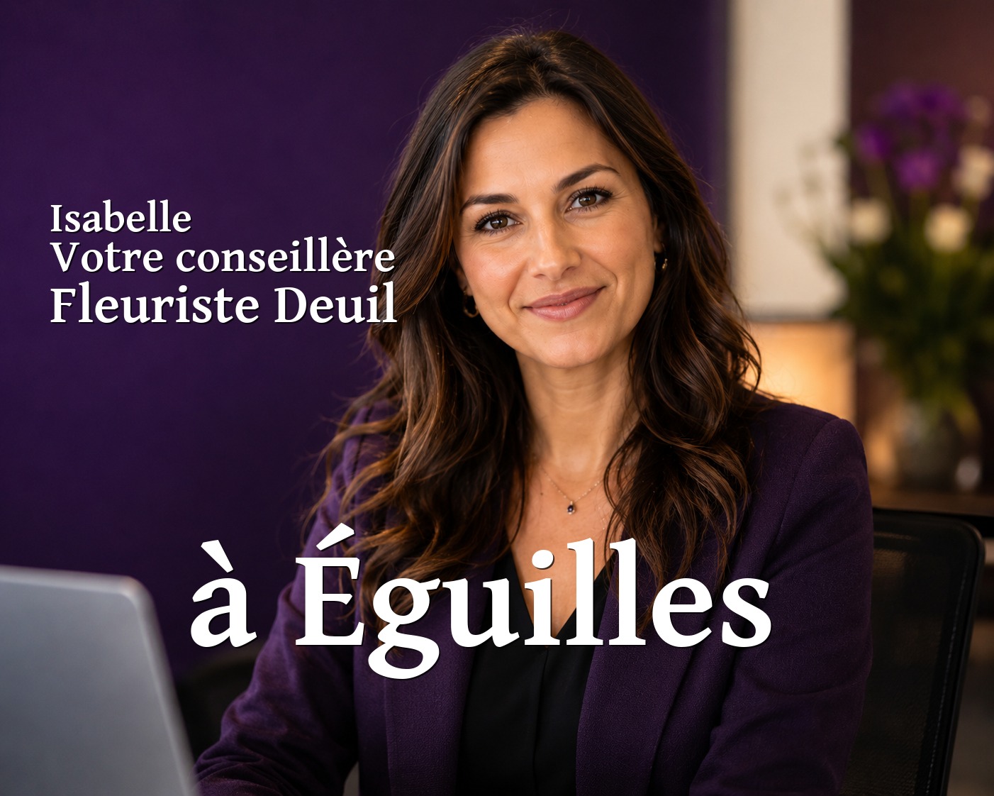 Isabelle, votre conseillère Fleuriste Deuil à Éguilles