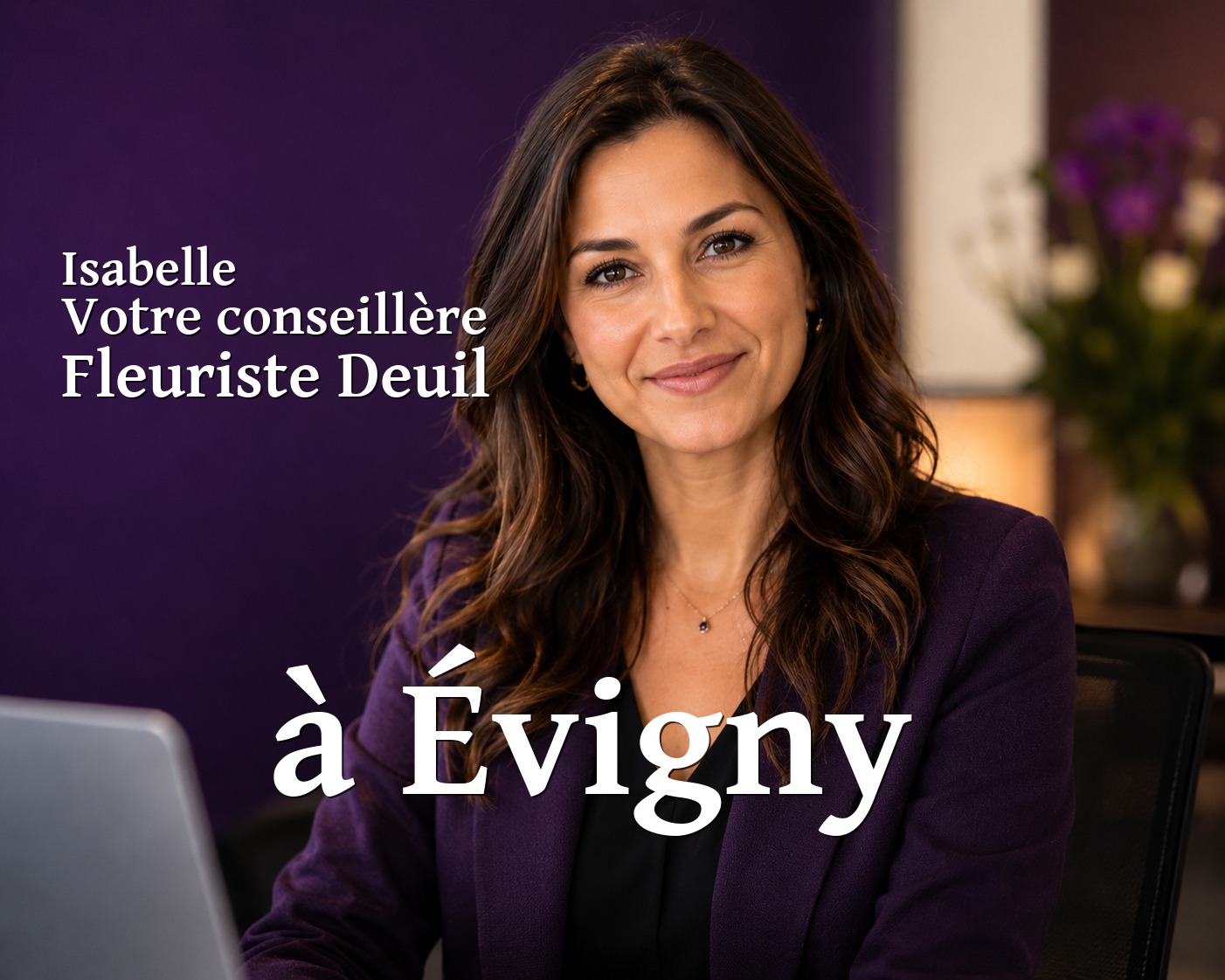 Isabelle, votre conseillère Fleuriste Deuil à Évigny
