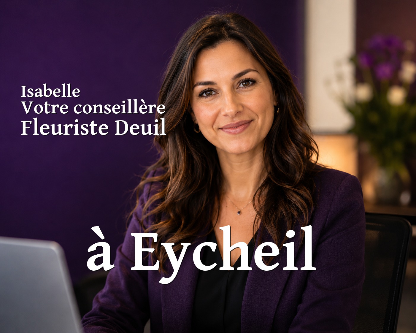 Isabelle, votre conseillère Fleuriste Deuil à Eycheil