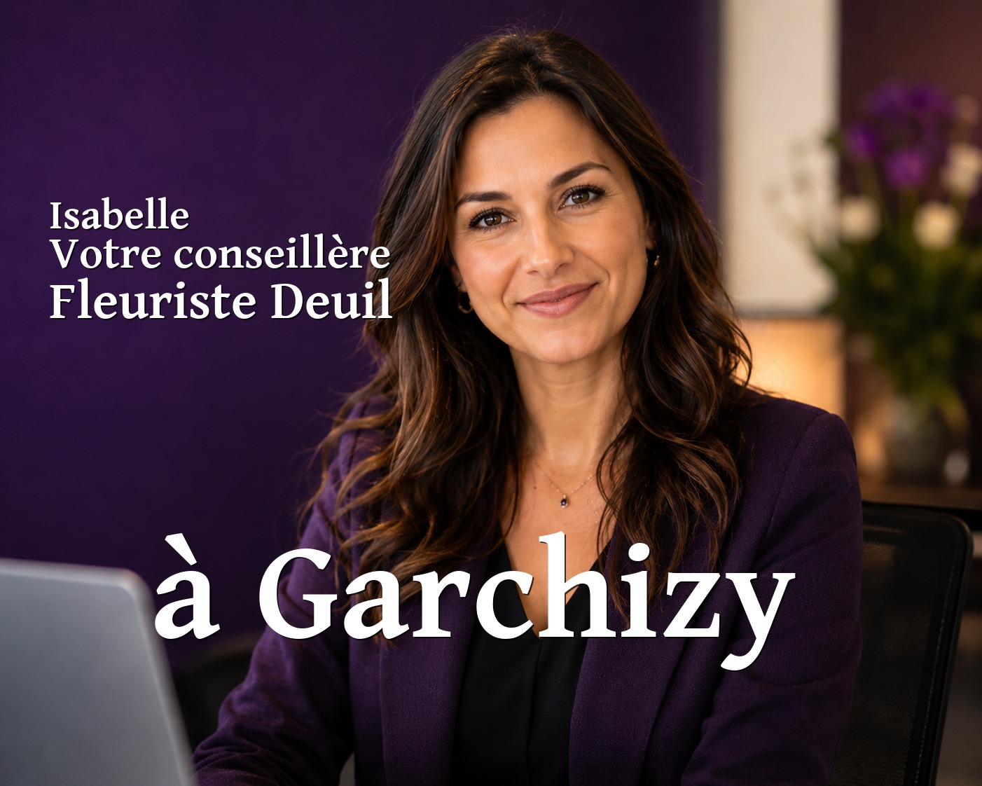 Isabelle, votre conseillère Fleuriste Deuil à Garchizy