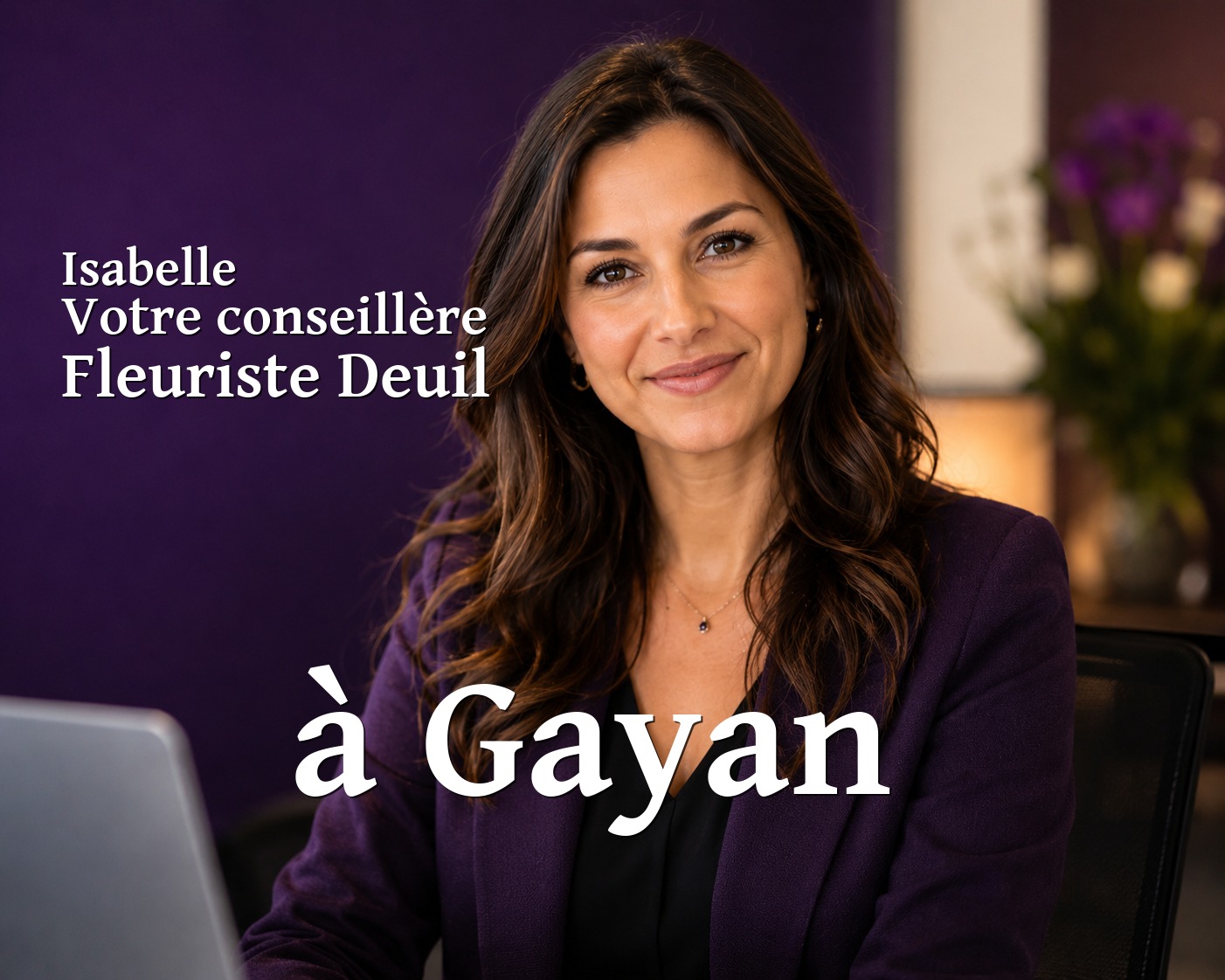 Isabelle, votre conseillère Fleuriste Deuil à Gayan
