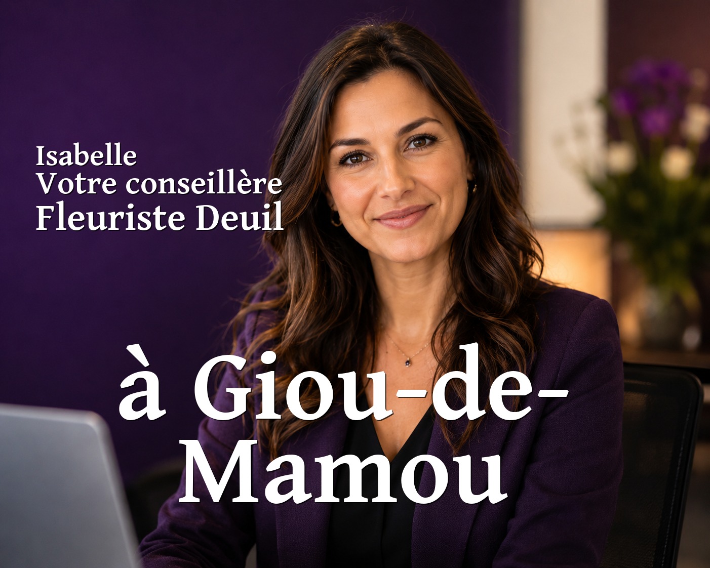 Isabelle, votre conseillère Fleuriste Deuil à Giou-de-Mamou