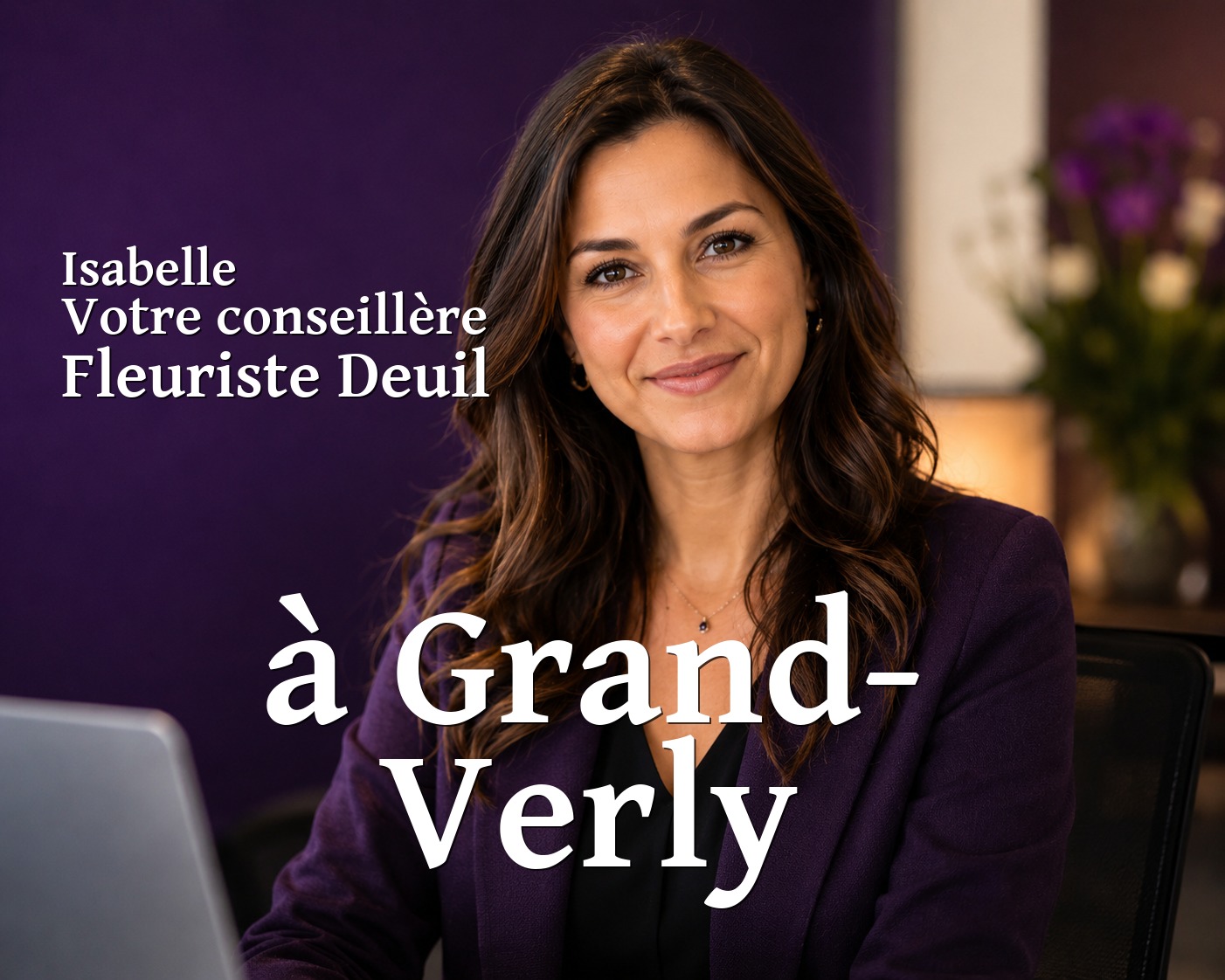 Isabelle, votre conseillère Fleuriste Deuil à Grand-Verly