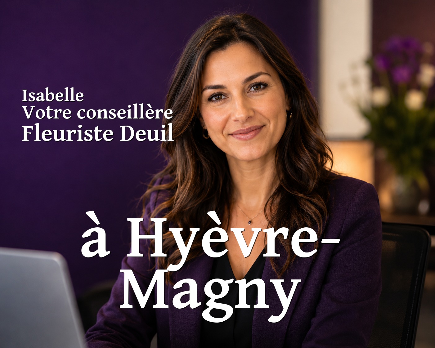Isabelle, votre conseillère Fleuriste Deuil à Hyèvre-Magny