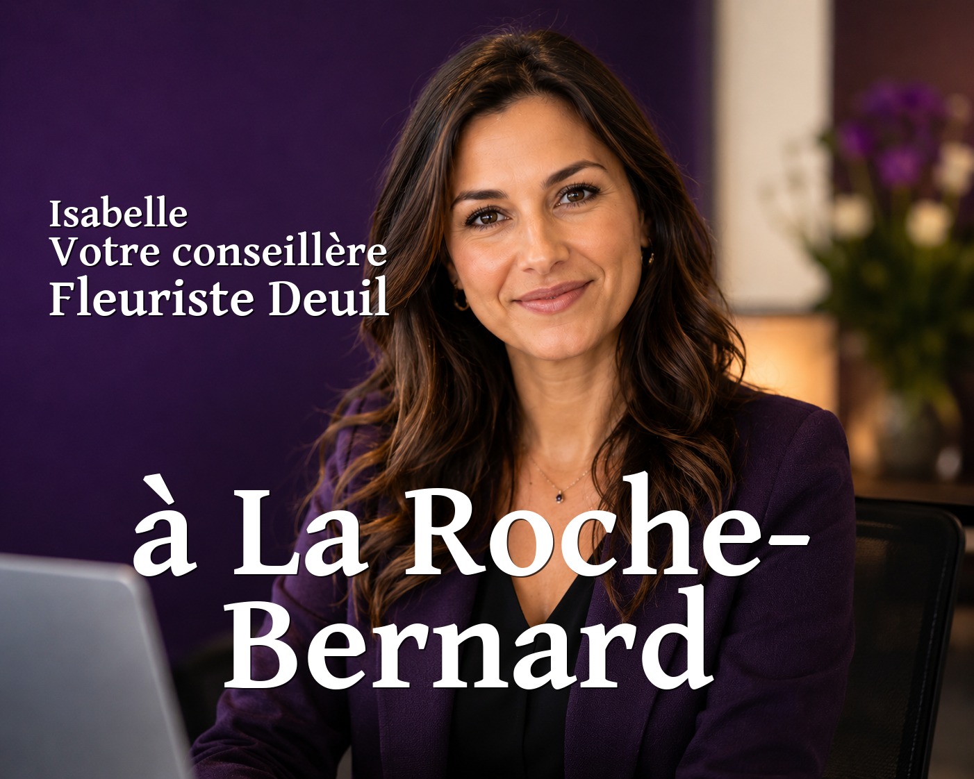 Isabelle, votre conseillère Fleuriste Deuil à La Roche-Bernard