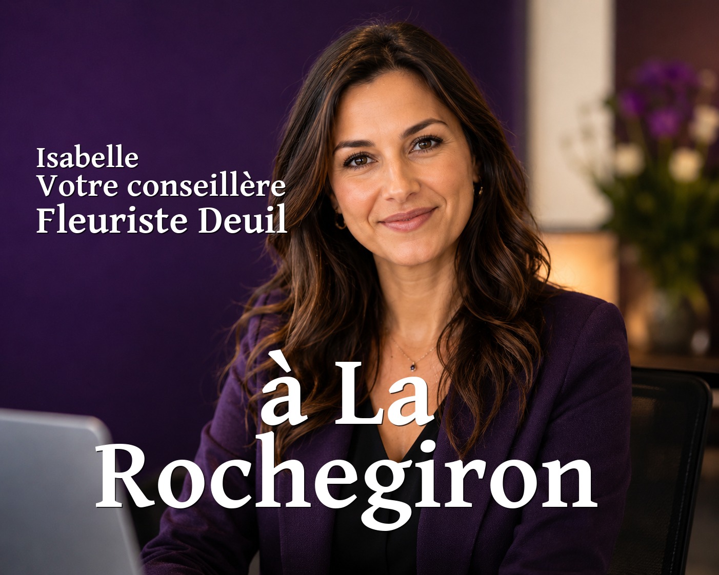 Isabelle, votre conseillère Fleuriste Deuil à La Rochegiron
