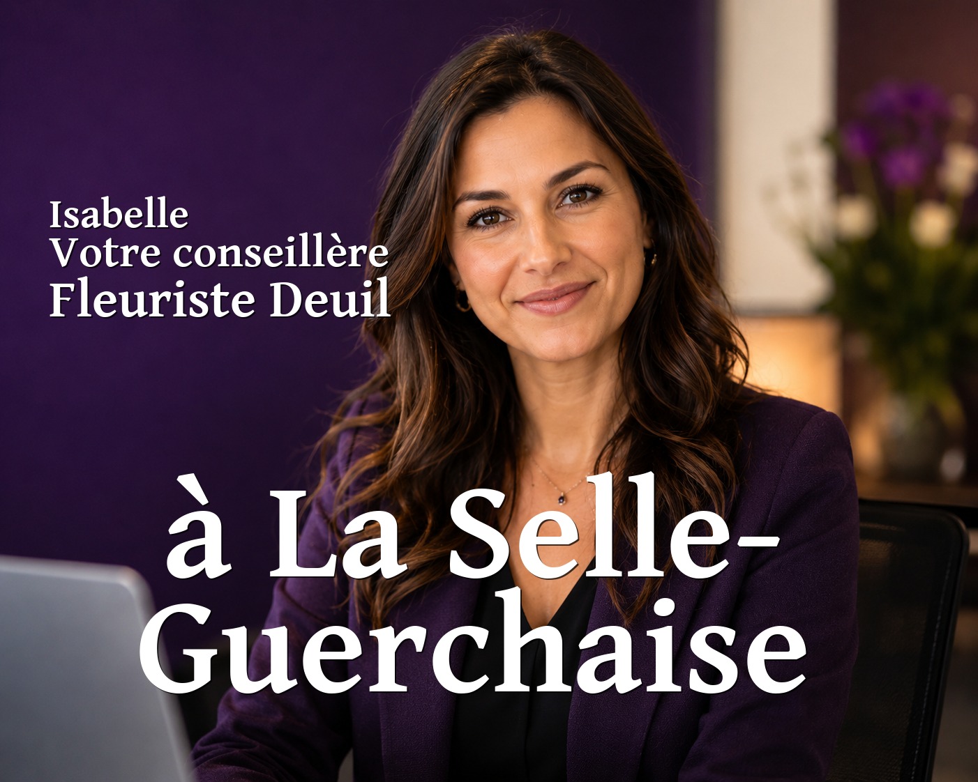 Isabelle, votre conseillère Fleuriste Deuil à La Selle-Guerchaise