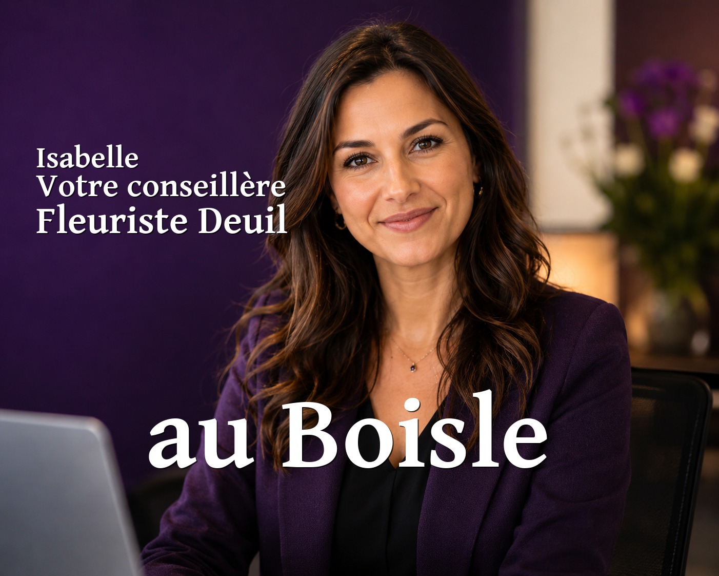 Isabelle, votre conseillère Fleuriste Deuil au Boisle