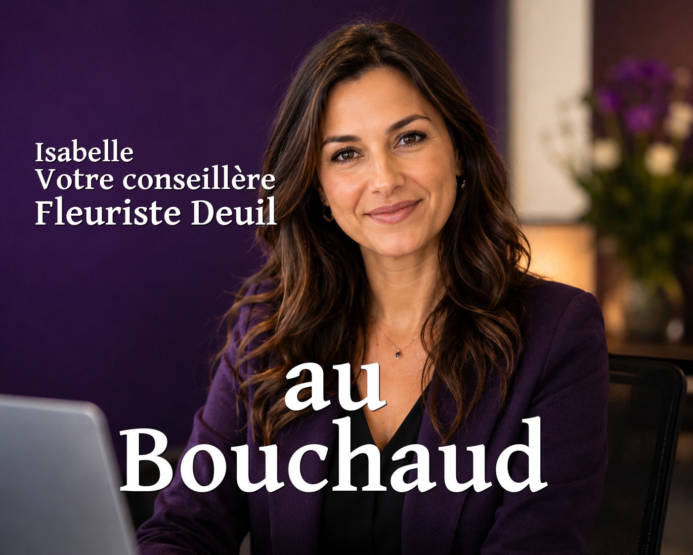 Isabelle, votre conseillère Fleuriste Deuil au Bouchaud