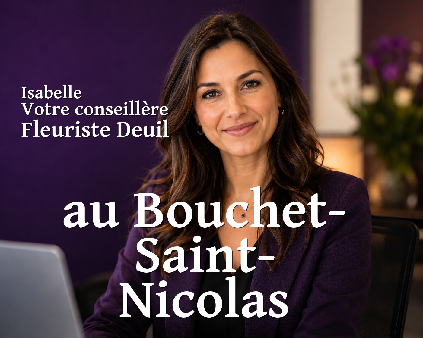 Isabelle, votre conseillère Fleuriste Deuil au Bouchet-Saint-Nicolas