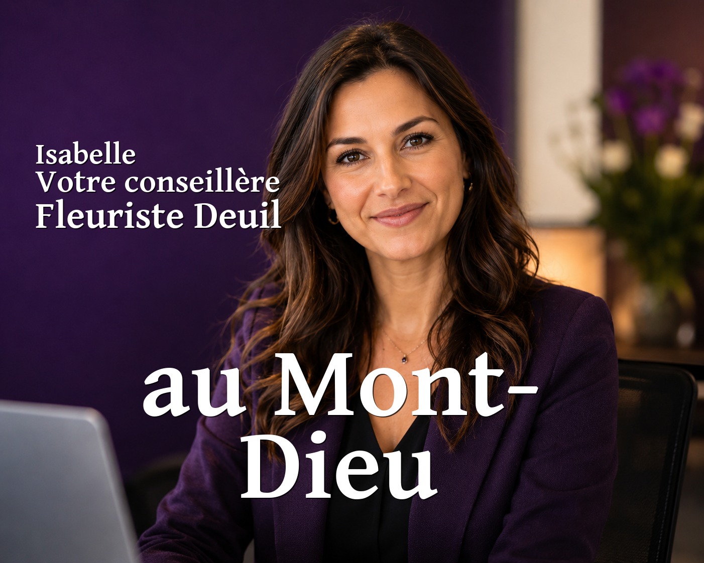 Isabelle, votre conseillère Fleuriste Deuil au Mont-Dieu