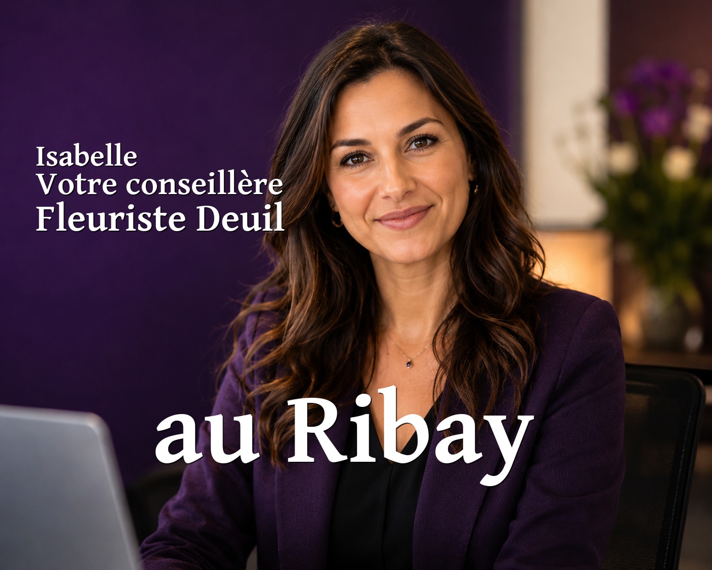 Isabelle, votre conseillère Fleuriste Deuil au Ribay