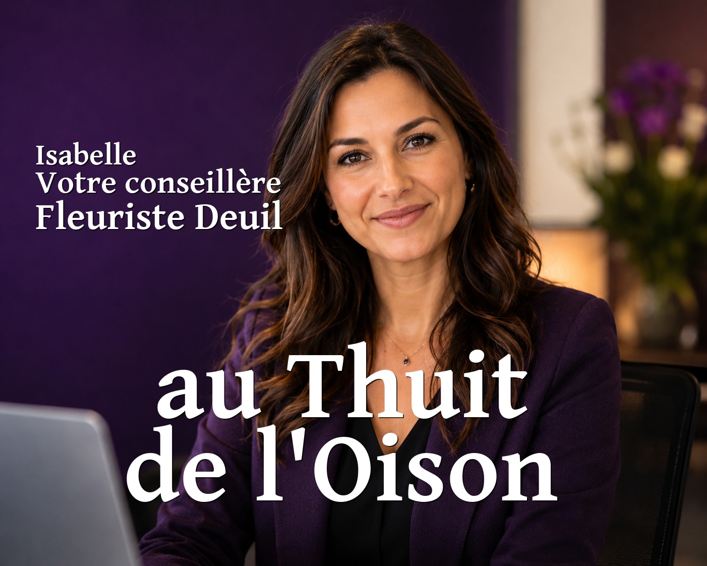 Isabelle, votre conseillère Fleuriste Deuil au Thuit de l'Oison