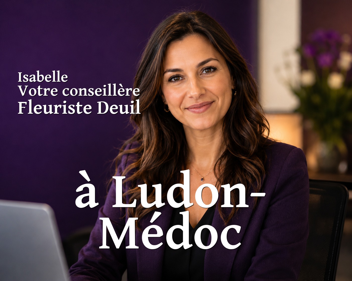 Isabelle, votre conseillère Fleuriste Deuil à Ludon-Médoc