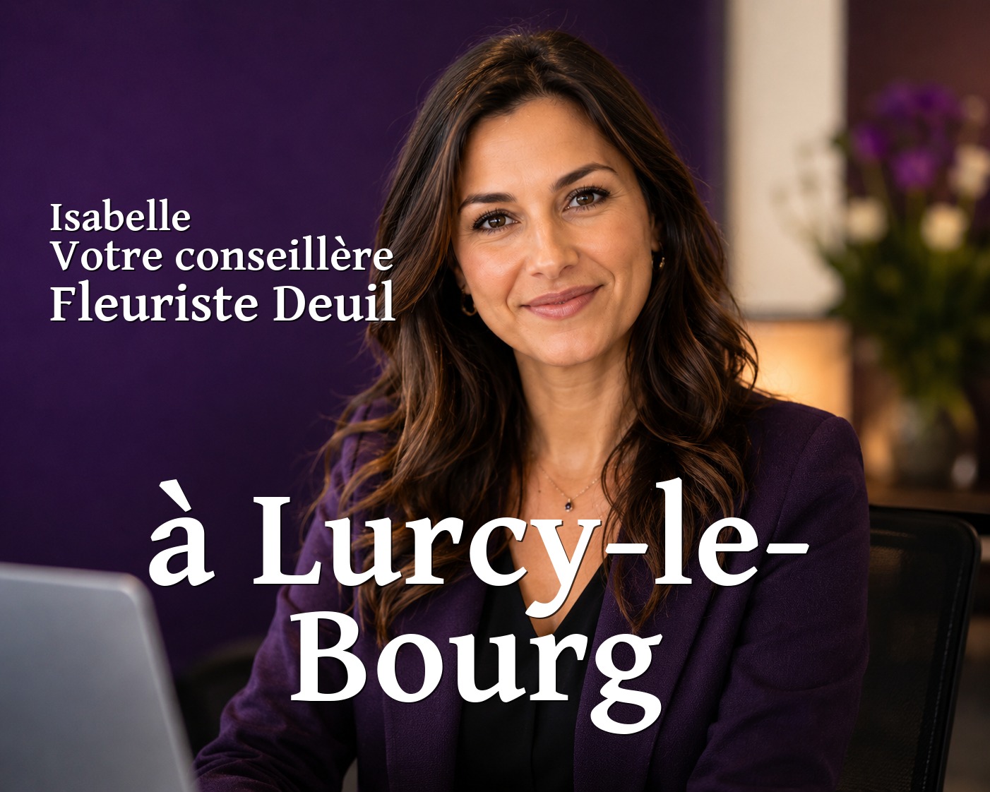 Isabelle, votre conseillère Fleuriste Deuil à Lurcy-le-Bourg
