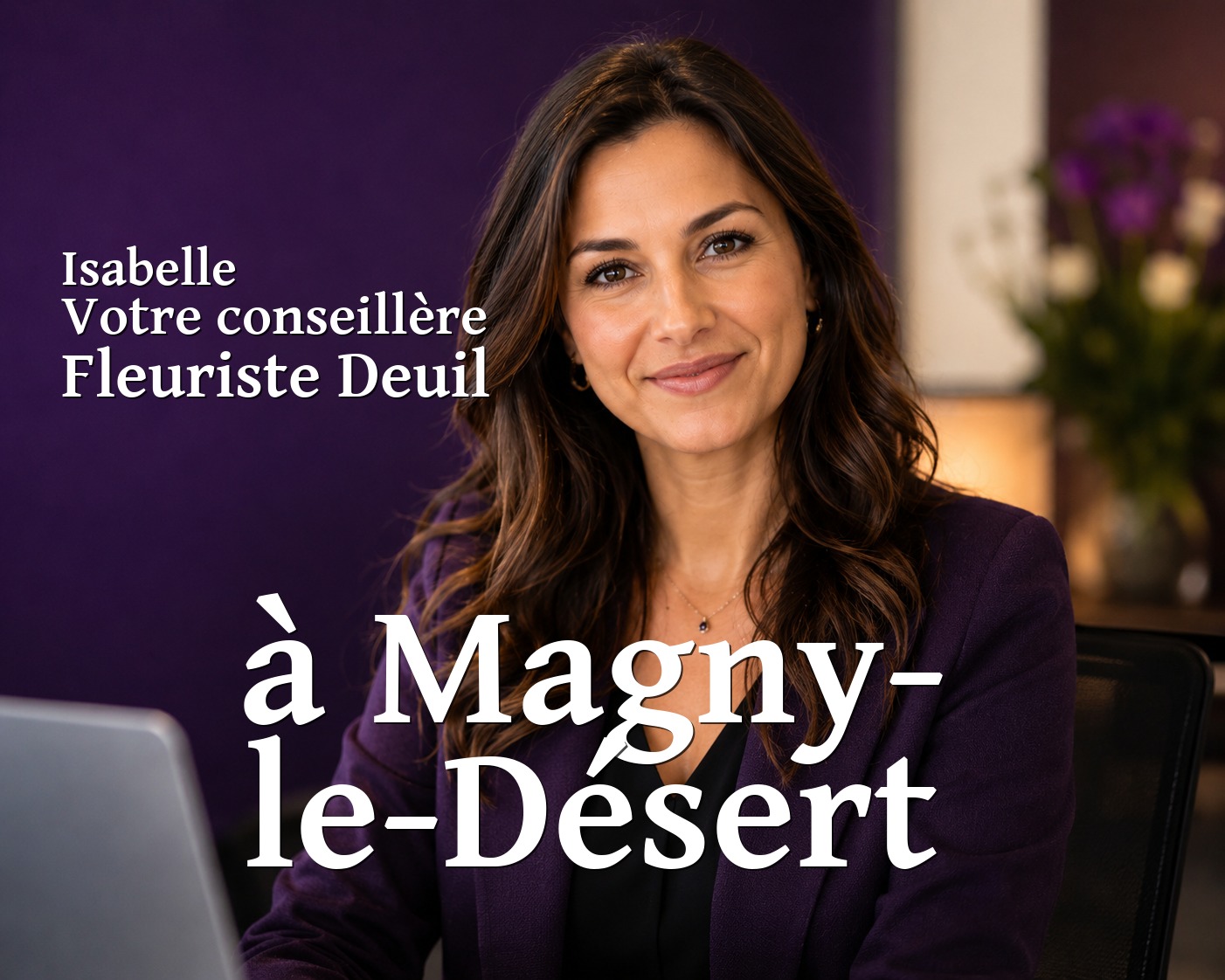 Isabelle, votre conseillère Fleuriste Deuil à Magny-le-Désert