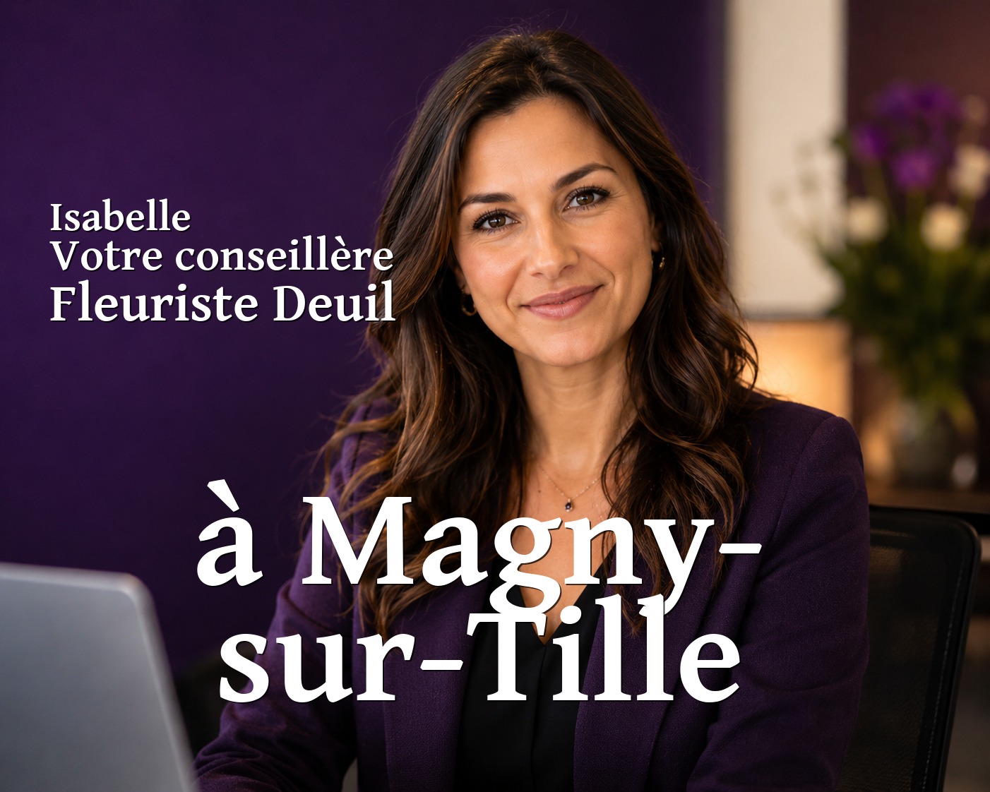 Isabelle, votre conseillère Fleuriste Deuil à Magny-sur-Tille