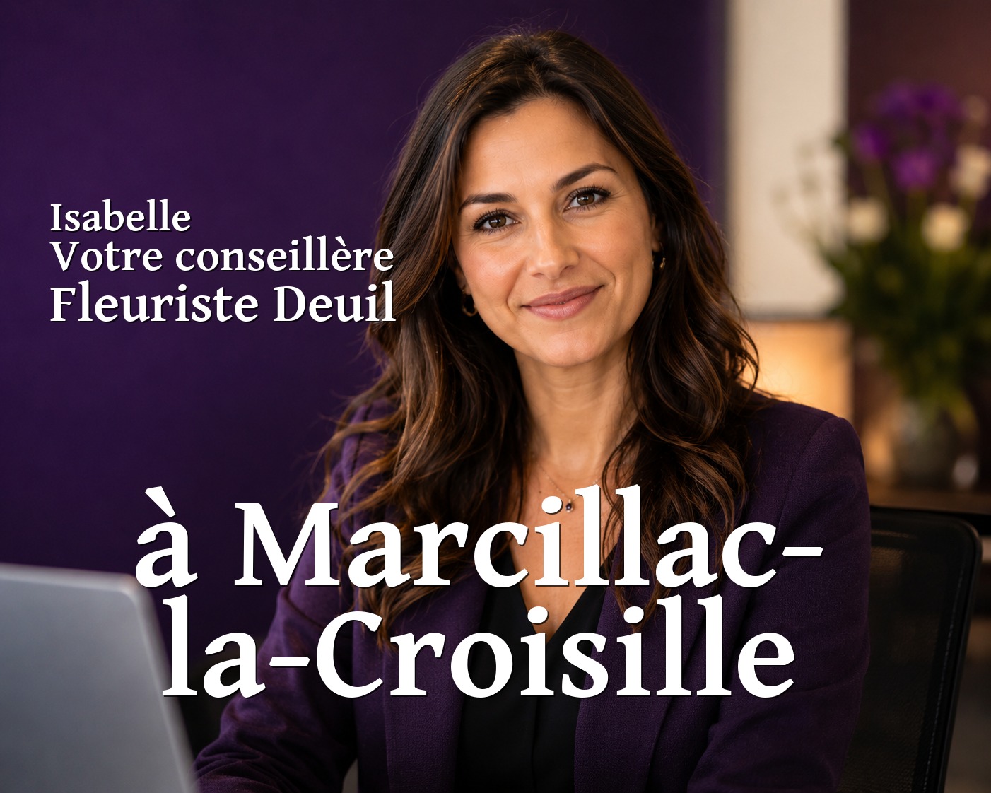 Isabelle, votre conseillère Fleuriste Deuil à Marcillac-la-Croisille