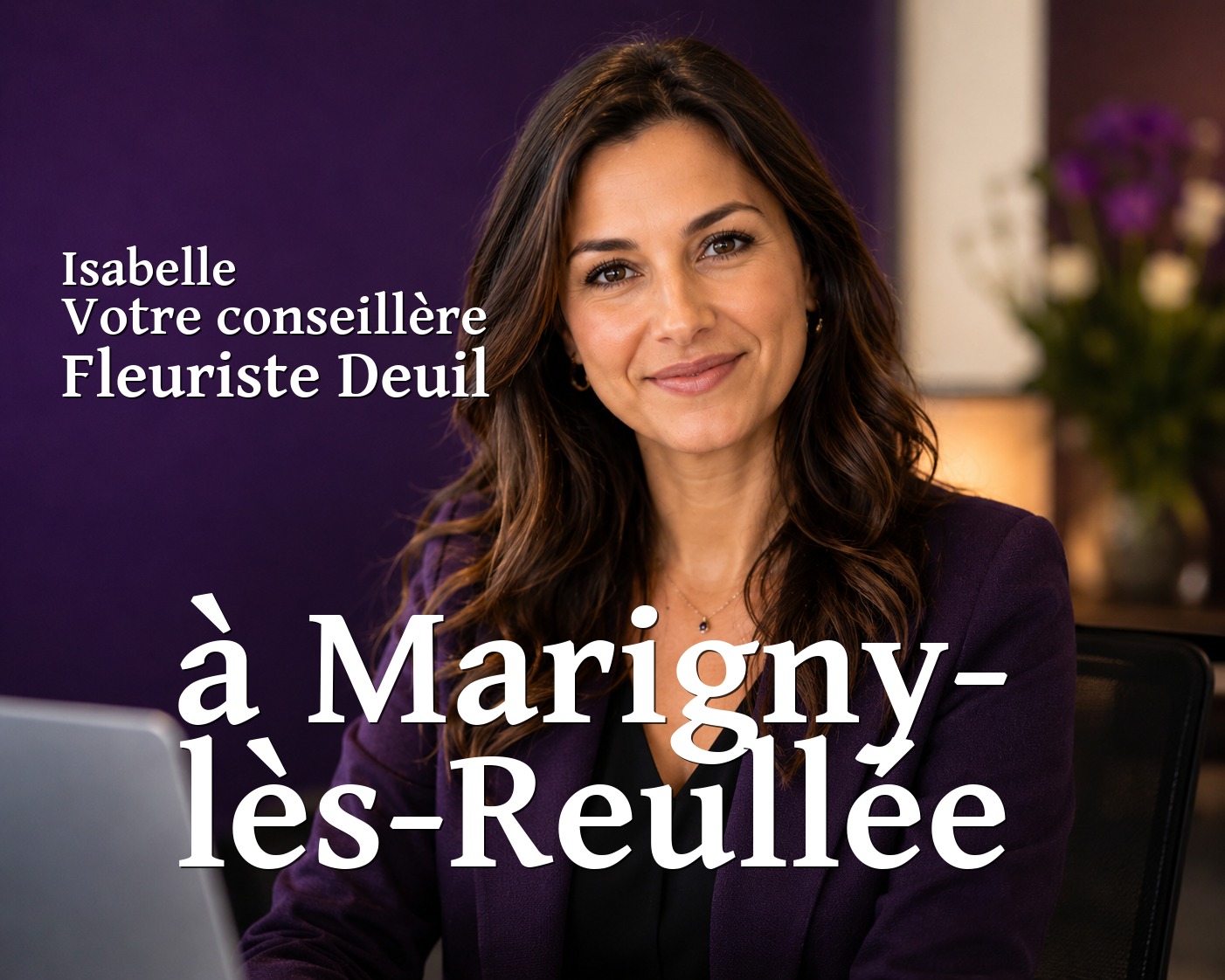 Isabelle, votre conseillère Fleuriste Deuil à Marigny-lès-Reullée