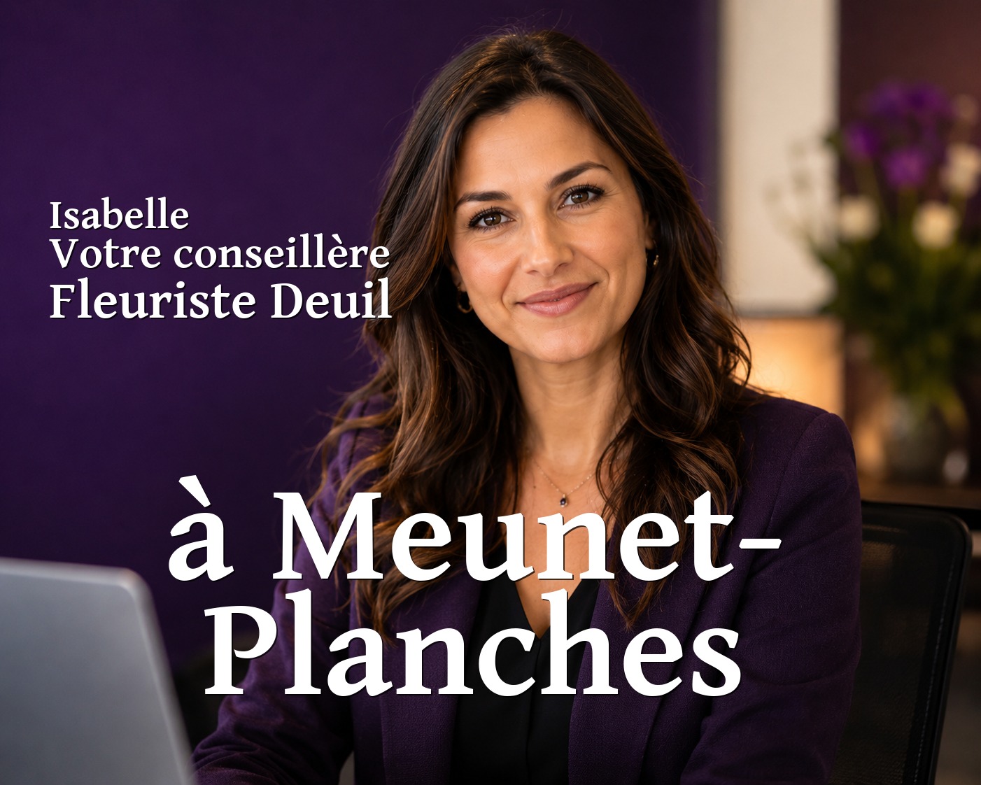 Isabelle, votre conseillère Fleuriste Deuil à Meunet-Planches