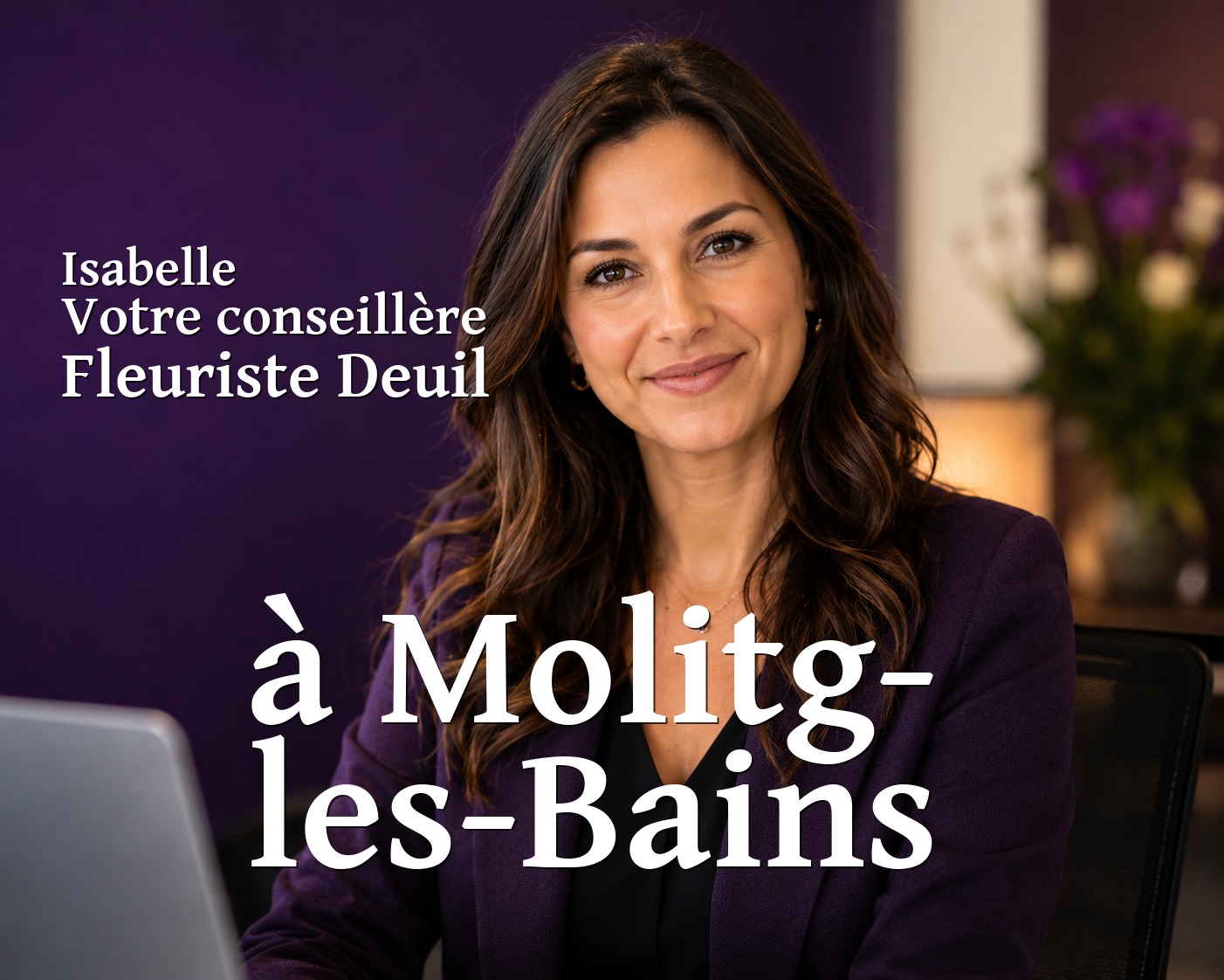 Isabelle, votre conseillère Fleuriste Deuil à Molitg-les-Bains