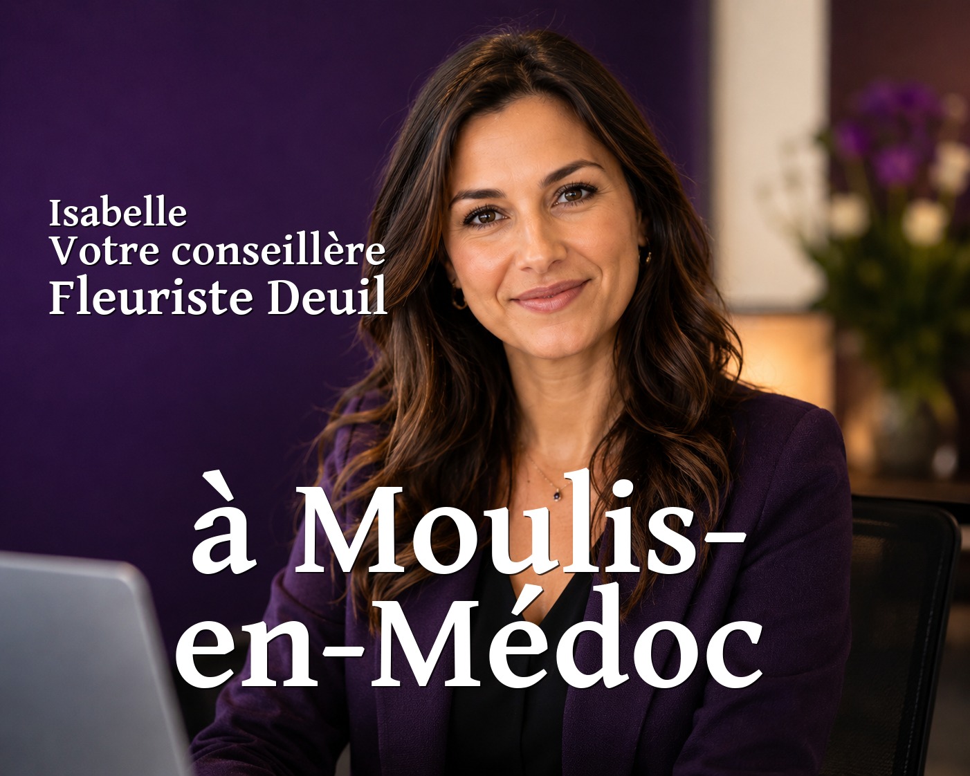 Isabelle, votre conseillère Fleuriste Deuil à Moulis-en-Médoc