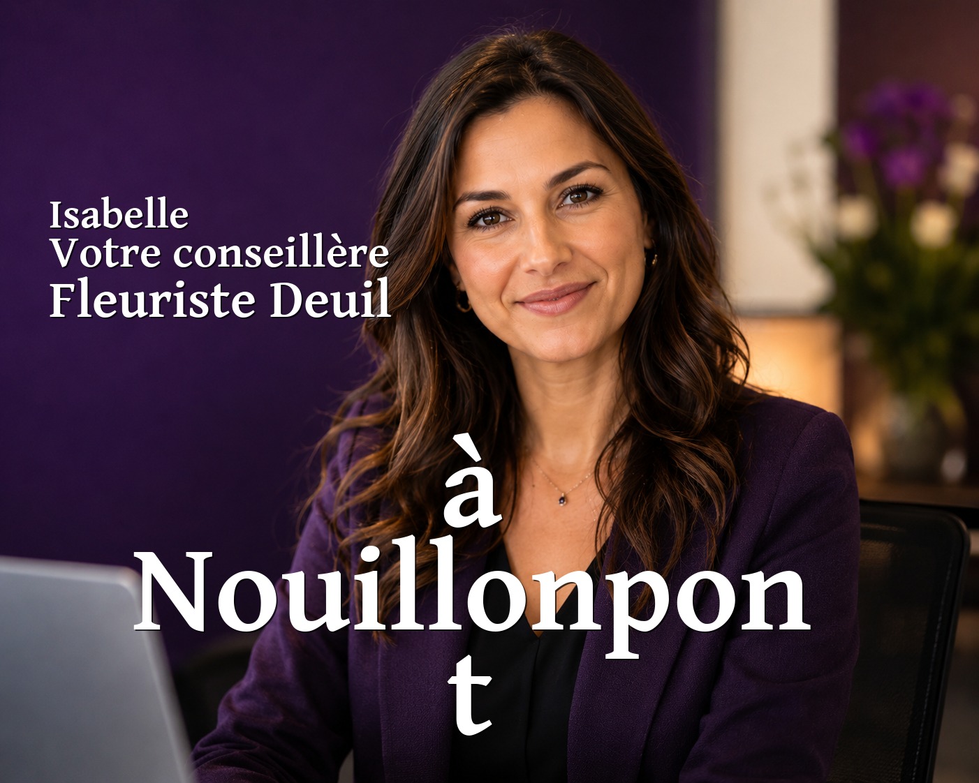 Isabelle, votre conseillère Fleuriste Deuil à Nouillonpont