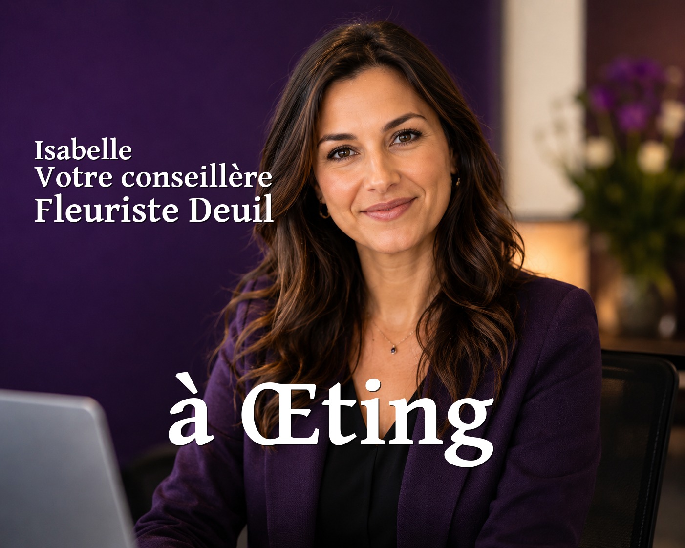 Isabelle, votre conseillère Fleuriste Deuil à Œting