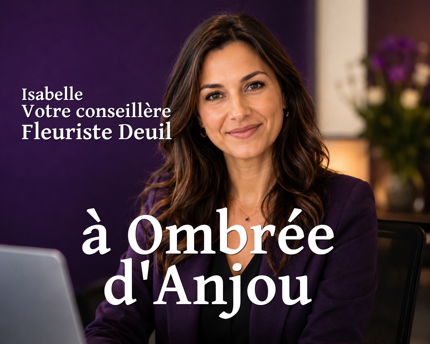 Isabelle, votre conseillère Fleuriste Deuil à Ombrée d'Anjou