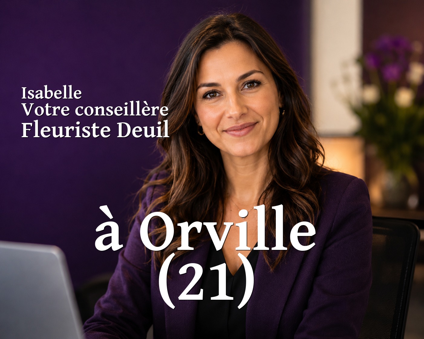 Isabelle, votre conseillère Fleuriste Deuil à Orville (21)