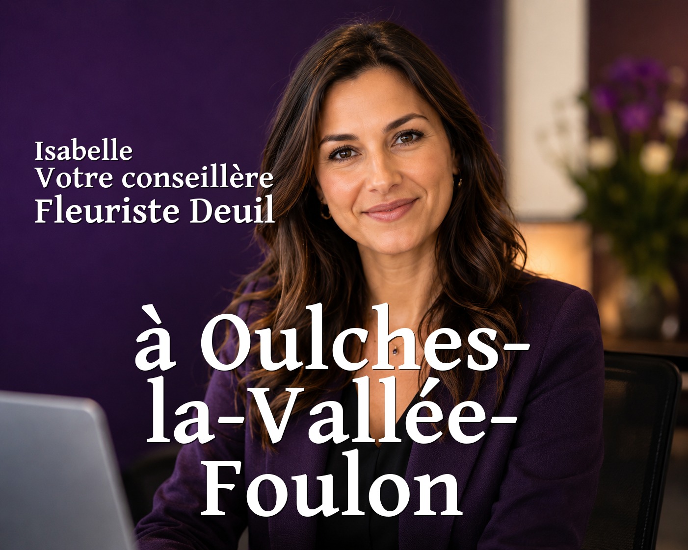 Isabelle, votre conseillère Fleuriste Deuil à Oulches-la-Vallée-Foulon