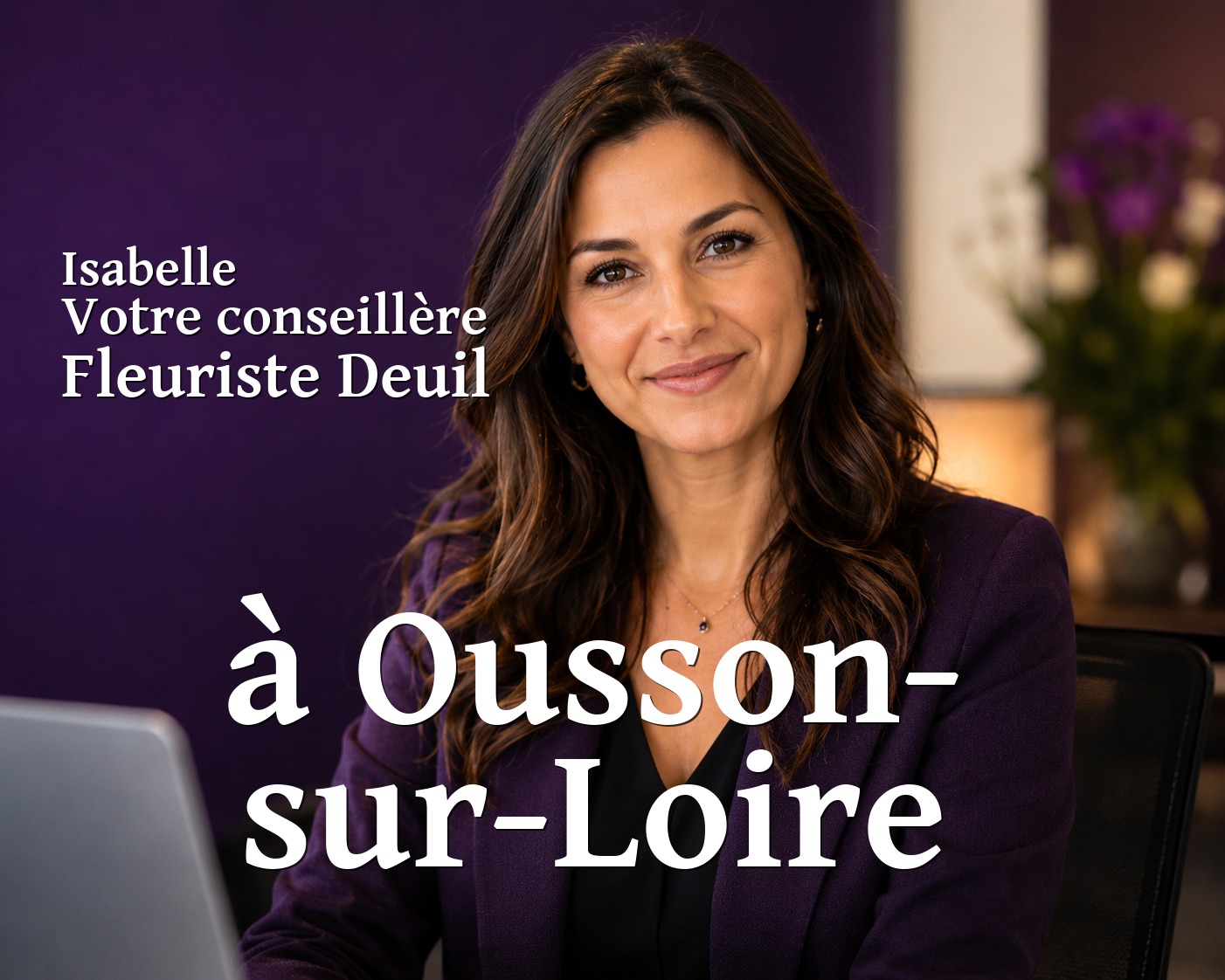 Isabelle, votre conseillère Fleuriste Deuil à Ousson-sur-Loire