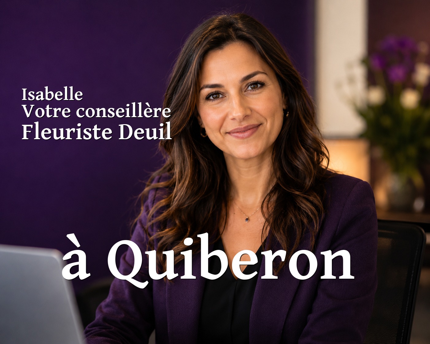 Isabelle, votre conseillère Fleuriste Deuil à Quiberon